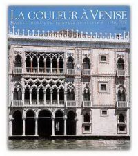 La Couleur à Venise La Couleur à Venise