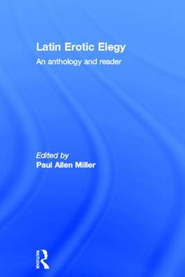 Latin Erotic Elegy Latin Erotic Elegy