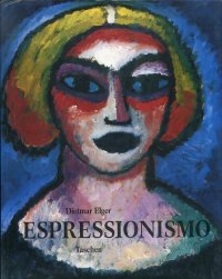 Espressionismo. Una rivoluzione dell'arte tedesca