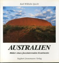 Australien. Bilder eines faszinierenden Kontinents
