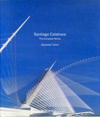 Santiago Calatrava. The Complete Works
