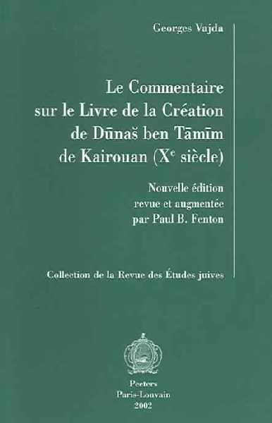 X siècle Commentaire sur le livre de la création de Dunas Ben Tamim de Kairouan X siècle Commentaire sur le livre de la création de Dunas Ben Tamim de Kairouan