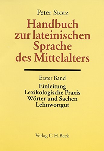 Handbuch zur lateinischen Sprache des Mittelalters Handbuch zur lateinischen Sprache des Mittelalters