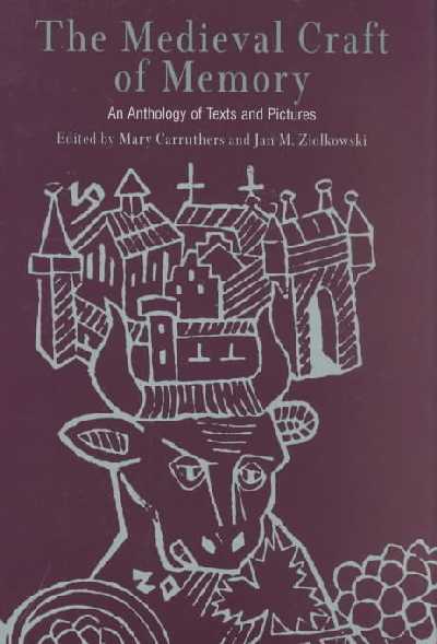 The Medieval Craft of Memory The Medieval Craft of Memory