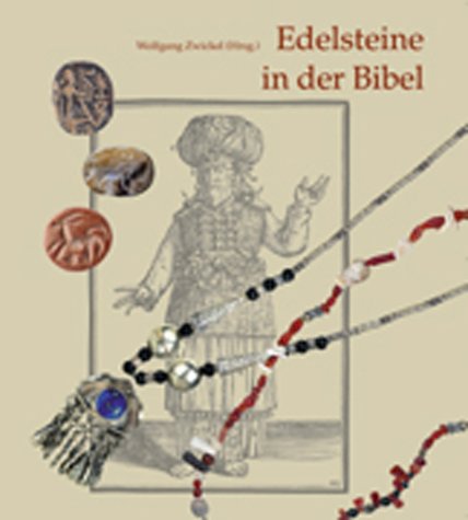 Edelsteine in der Bibel Edelsteine in der Bibel