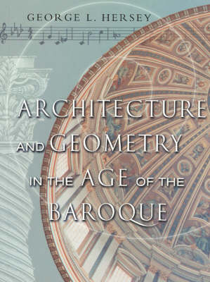 Architecture and Geometry in the Age of Baroque Architecture and Geometry in the Age of Baroque