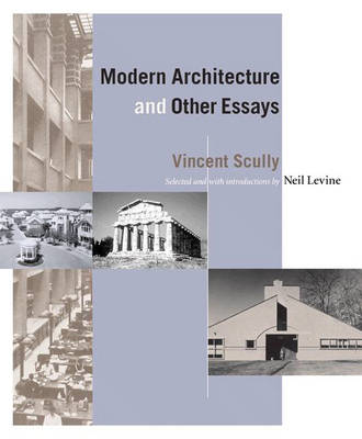 Modern Architecture and Other Essays Modern Architecture and Other Essays