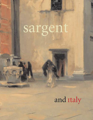 Sargent and Italy Sargent and Italy