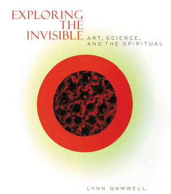 Exploring the Invisible Exploring the Invisible