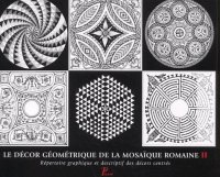 Le Décor Géométrique de la mosaïque romaine Le Décor Géométrique de la mosaïque romaine