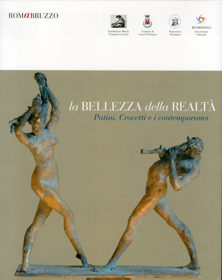 La bellezza della realtà. Patini, Crocetti e i contemporanei La bellezza della realtà. Patini, Crocetti e i contemporanei