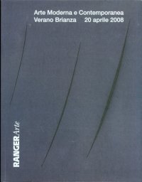 Arte Moderna e Contemporanea. Verano Brianza. 20 Aprile 2008
