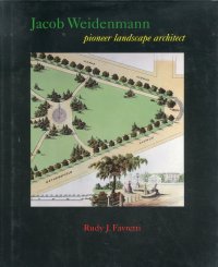 Jacob Weidenmann pioneer landscape architect