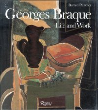 George Braque. Life and Work