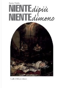 Niente di più niente di meno