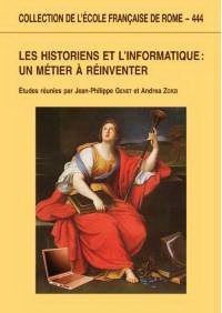 Les Historiens et L'Informatique: un Métier à Réinventer
