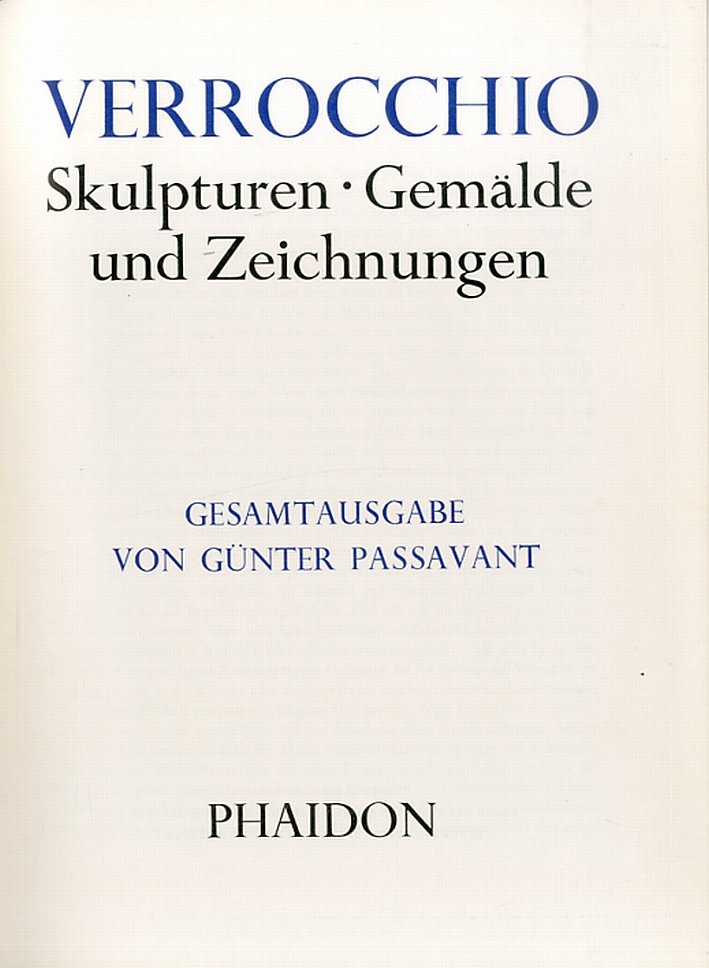 Verrocchio. Skulpturen.Gemalde und Zeichnungen Verrocchio. Skulpturen.Gemalde und Zeichnungen