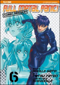 Full metal panic! Comic mission. Vol. 6 Full metal panic! Comic mission. Vol. 6