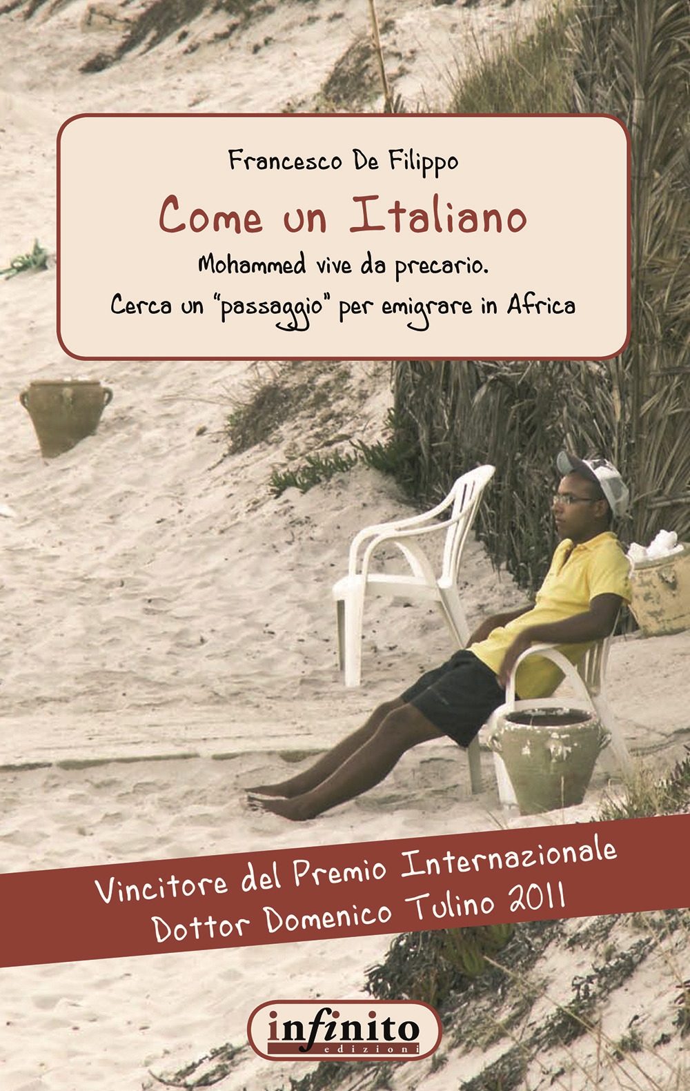 Come un italiano. Mohammed vita da precario Come un italiano. Mohammed vita da precario