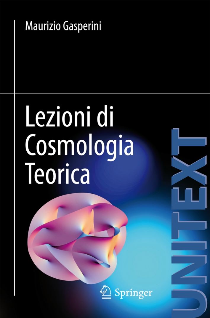 Lezioni di cosmologia teorica Lezioni di cosmologia teorica