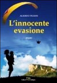 L'innocente evasione L'innocente evasione