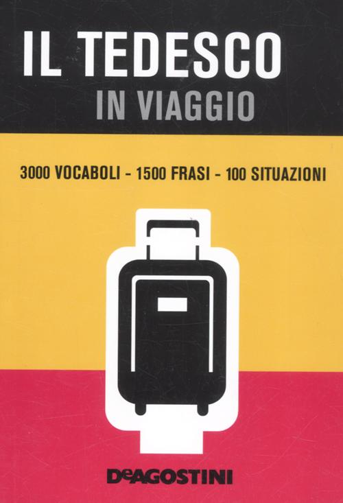 Il tedesco in viaggio Il tedesco in viaggio
