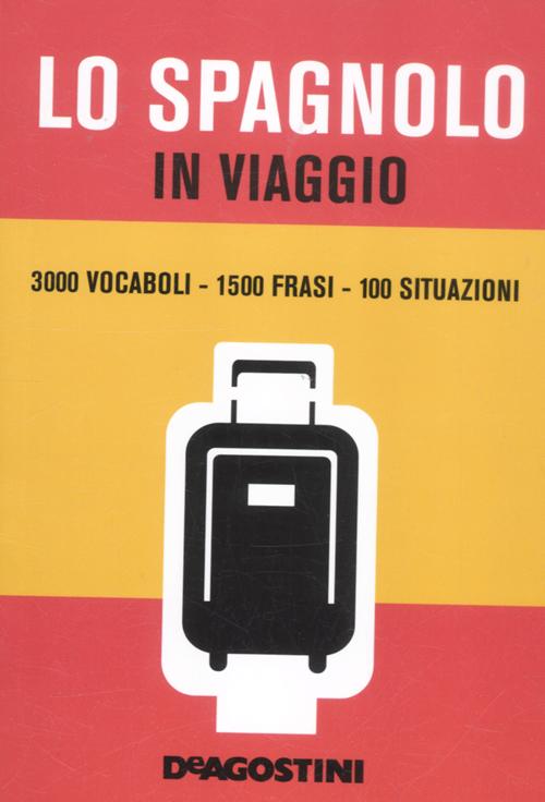 Lo spagnolo in viaggio Lo spagnolo in viaggio