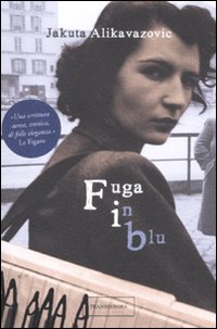 Fuga in blu Fuga in blu