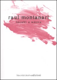 Incubi e amore e altri atti unici Incubi e amore e altri atti unici
