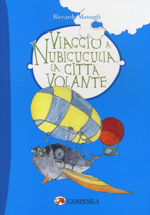 Viaggio a Nubicuculia, la città volante Viaggio a Nubicuculia, la città volante