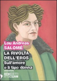 La rivolta dell'eros-Sull'amore e il tipo di donna La rivolta dell'eros-Sull'amore e il tipo di donna