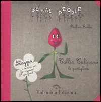 Tullia tulipano. La puntigliosa. Ediz. illustrata. Con gadget Tullia tulipano. La puntigliosa. Ediz. illustrata. Con gadget