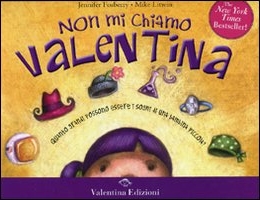 Non mi Chiamo Valentina Non mi Chiamo Valentina