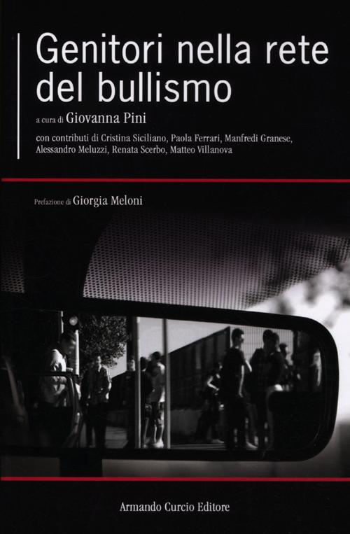 Genitori nella rete del bullismo Genitori nella rete del bullismo