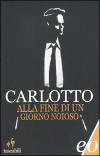 Alla fine di un giorno noioso Alla fine di un giorno noioso