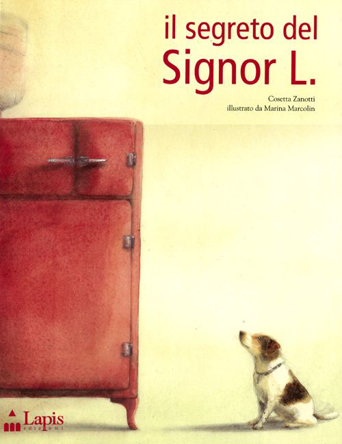 Il segreto del signor L.. Ediz. illustrata Il segreto del signor L.. Ediz. illustrata