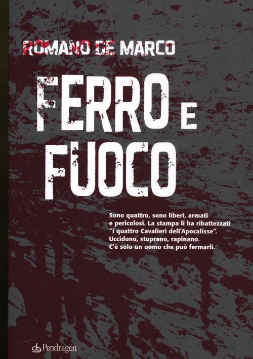 Ferro e fuoco Ferro e fuoco