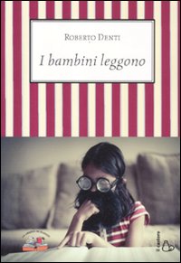 I bambini leggono I bambini leggono
