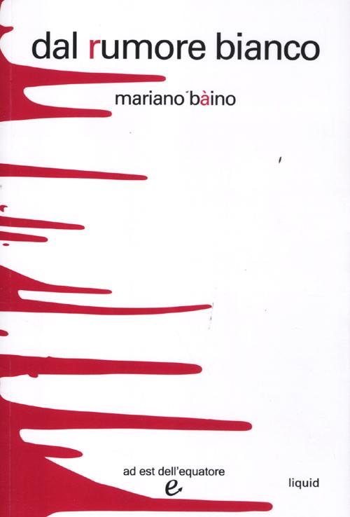 Dal rumore bianco Dal rumore bianco