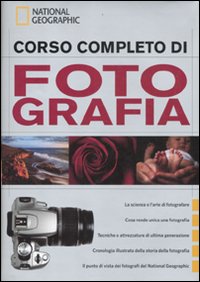 Corso completo di fotografia Corso completo di fotografia