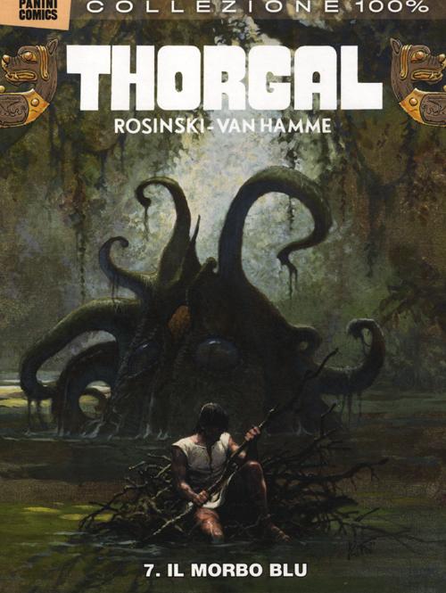 Il morbo blu. Thorgal. Vol. 7 Il morbo blu. Thorgal. Vol. 7