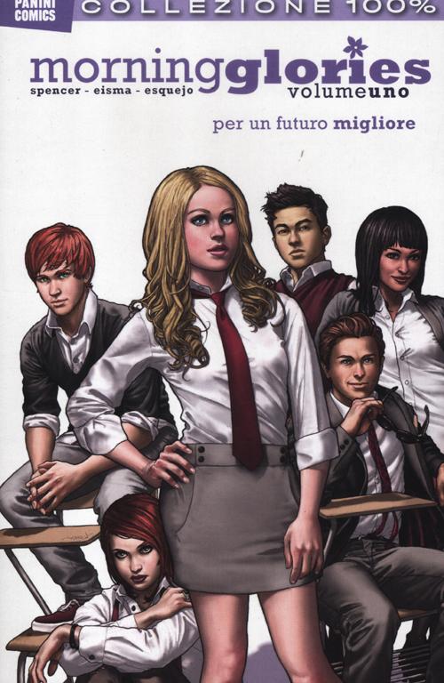 Per un futuro migliore. Morning glories. Vol. 1 Per un futuro migliore. Morning glories. Vol. 1