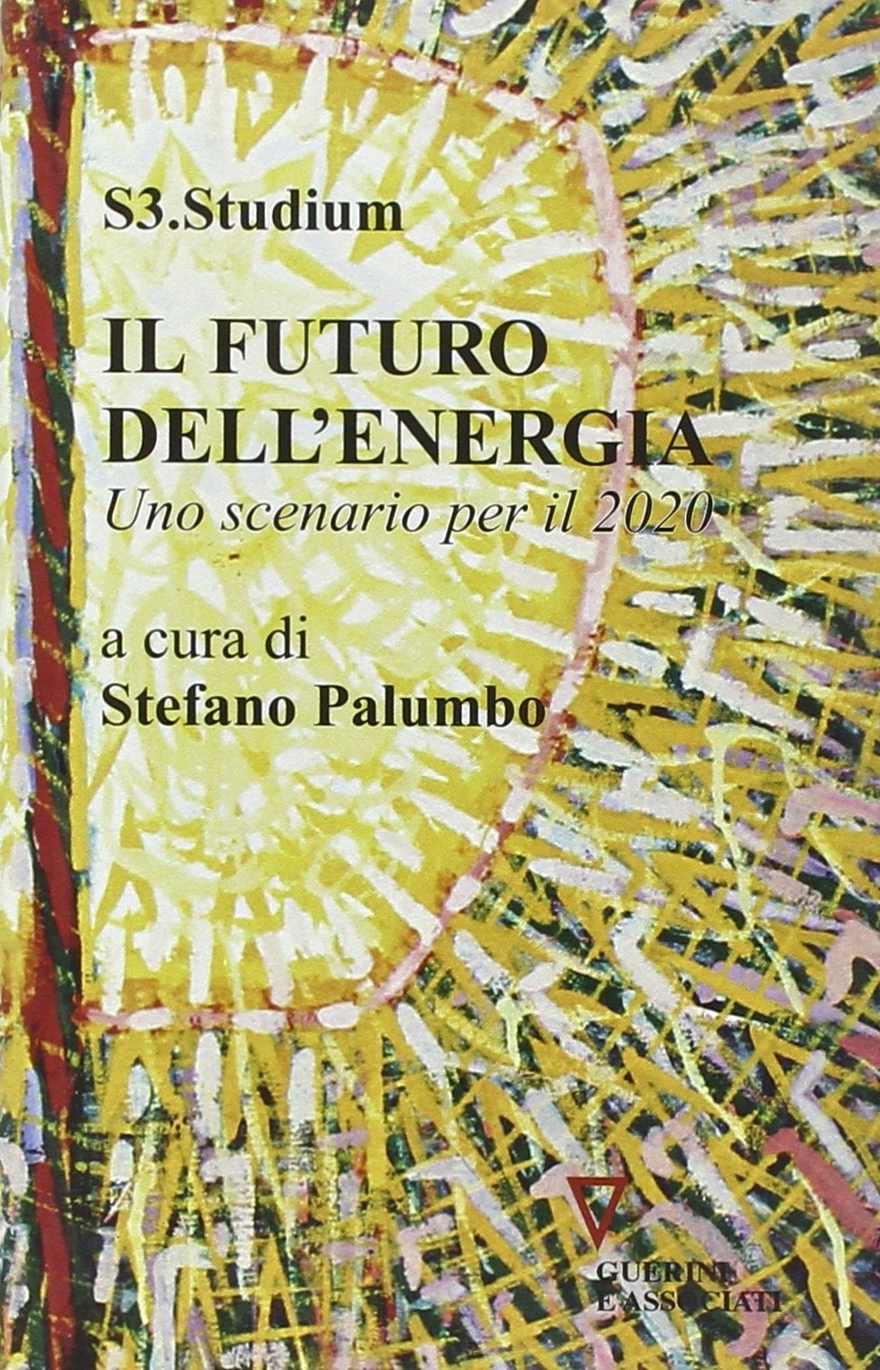 Il futuro dell'energia. Uno scenario per il 2020 Il futuro dell'energia. Uno scenario per il 2020