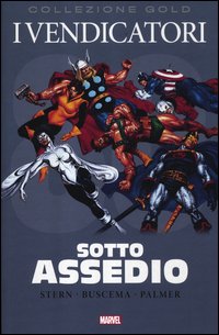 Sotto assedio. I vendicatori Sotto assedio. I vendicatori