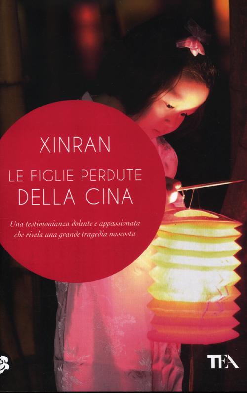 Le figlie perdute della Cina Le figlie perdute della Cina
