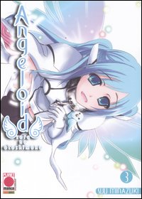 Angeloid. Sora no Otoshimono. Vol. 3 Angeloid. Sora no Otoshimono. Vol. 3