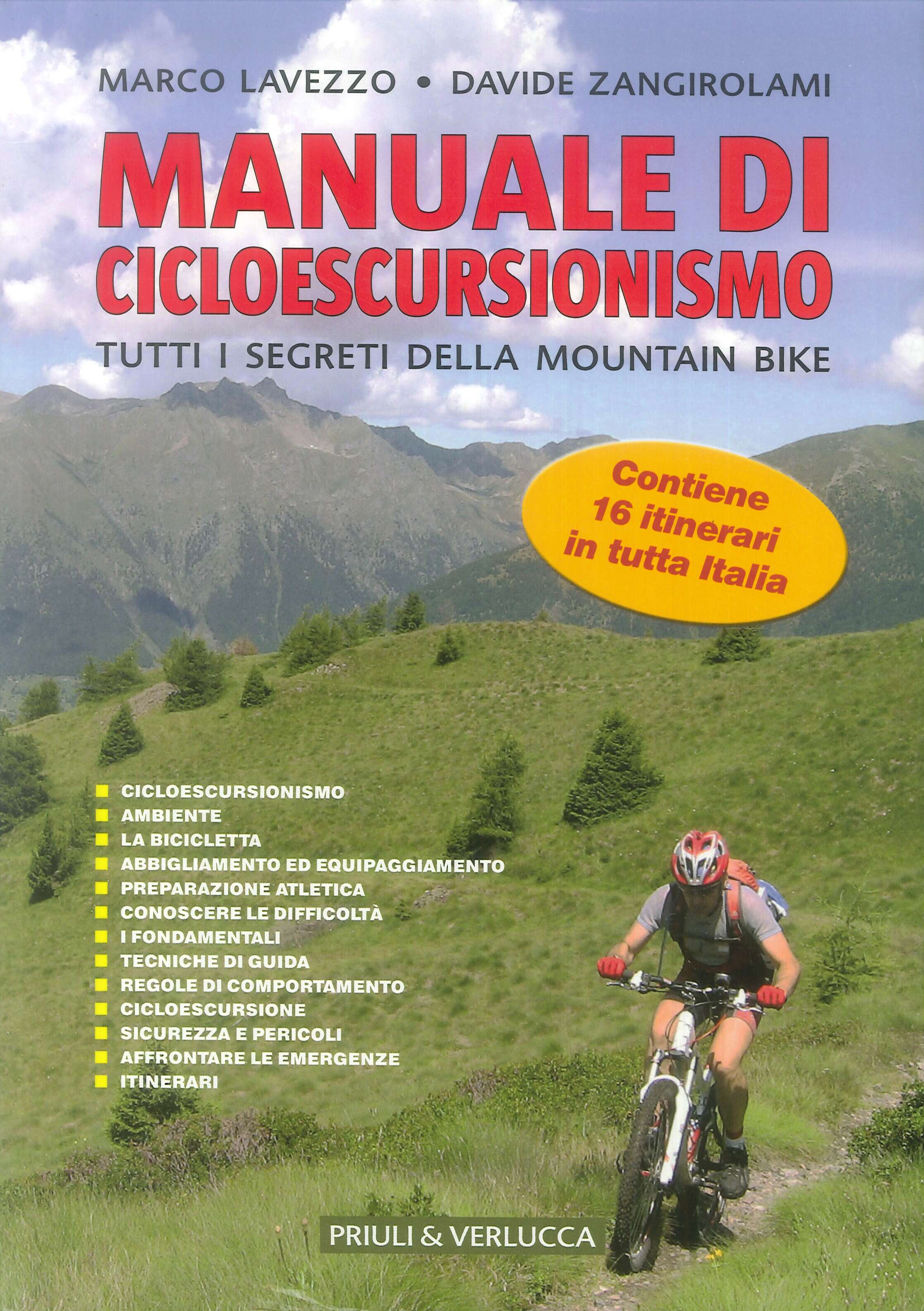 Manuale di cicloescursionismo. Tutti i segreti della mountain bike Manuale di cicloescursionismo. Tutti i segreti della mountain bike
