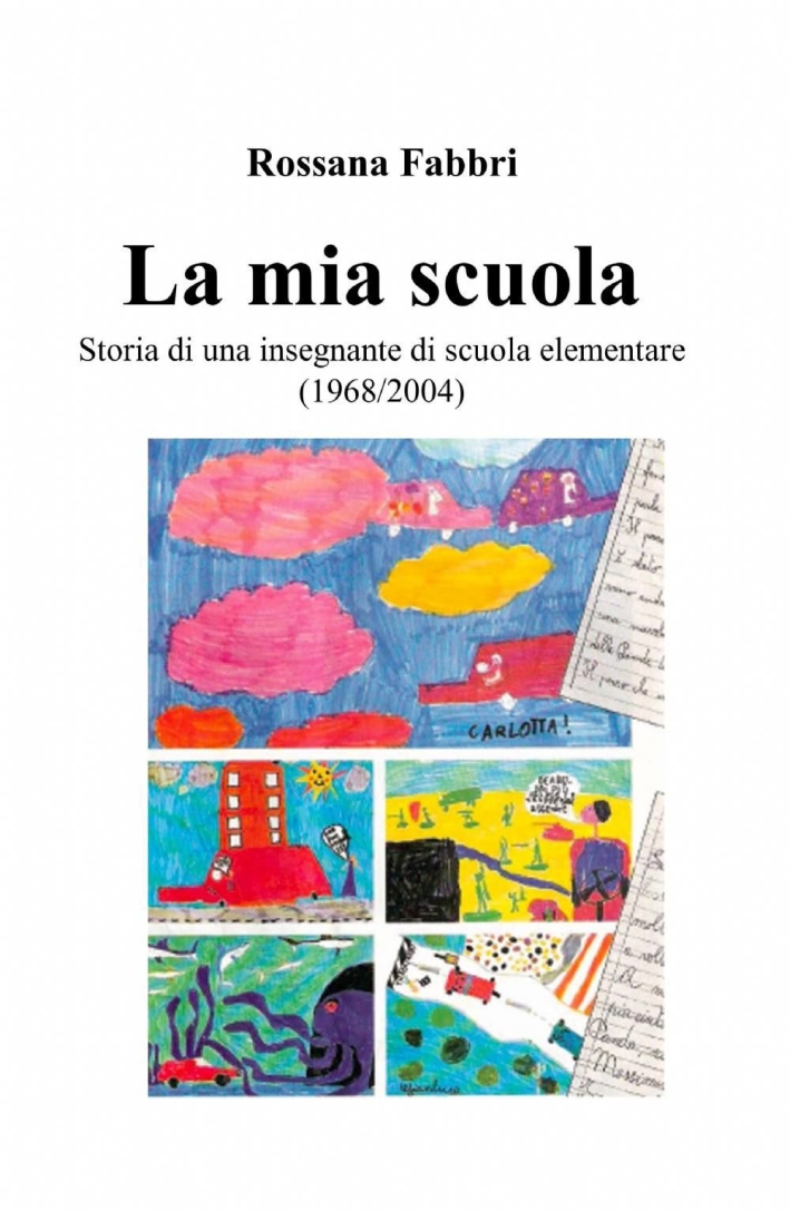 La mia scuola La mia scuola