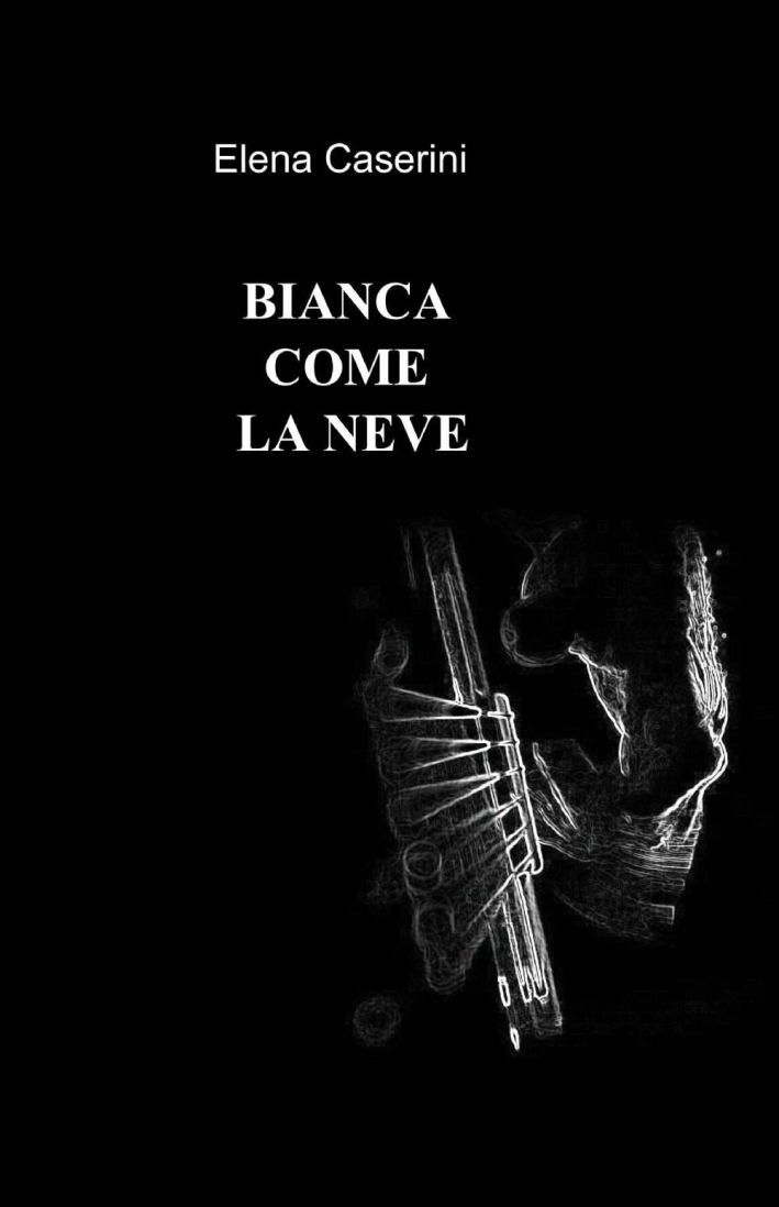 Bianca come la neve Bianca come la neve
