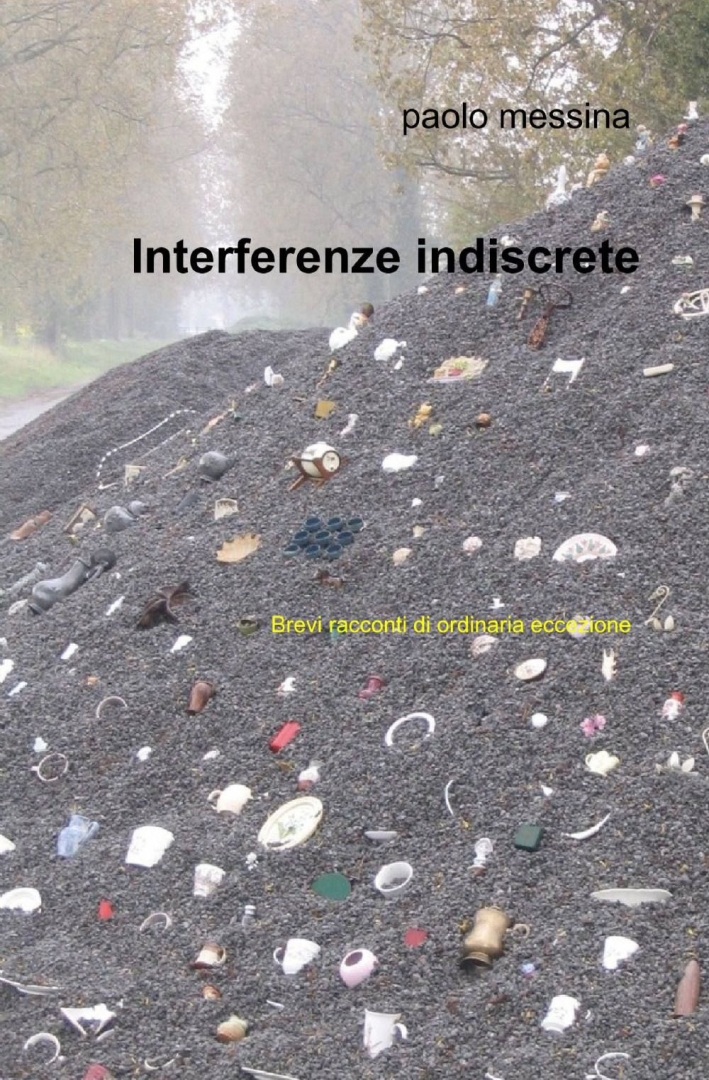 Interferenze indiscrete Interferenze indiscrete